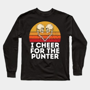 i cheer for the skull Long Sleeve T-Shirt